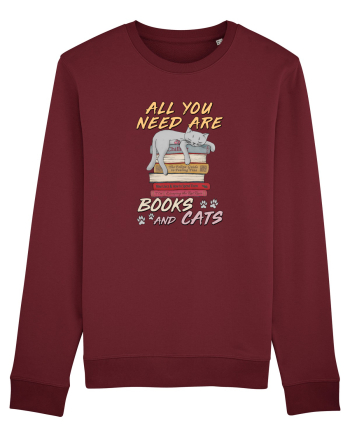 All you need are books and cats Burgundy