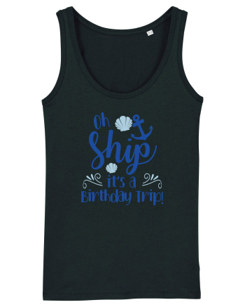 Oh ship, it's a birthday trip Black