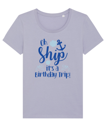 Oh ship, it's a birthday trip Lavender