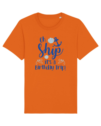 Oh ship, it's a birthday trip Bright Orange