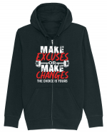 Make excuses or Make changes Hanorac cu fermoar Unisex Connector