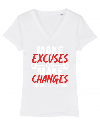 Make excuses or Make changes White