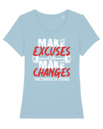 Make excuses or Make changes Tricou mânecă scurtă guler larg fitted Damă Expresser