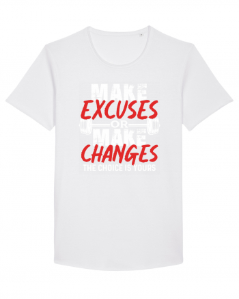 Make excuses or Make changes White