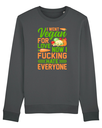 I went vegan for love now I fucking hate everyone Anthracite