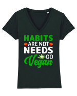 Habits Are Not Needs Go Vegan Tricou mânecă scurtă guler V Damă Evoker
