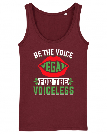 Be the voice for the voiceless Burgundy