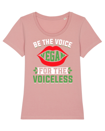 Be the voice for the voiceless Canyon Pink