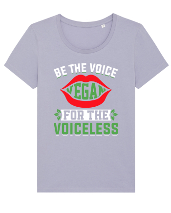 Be the voice for the voiceless Lavender