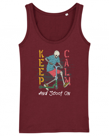 Keep Calm And Scoot On Burgundy