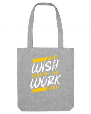 Work for it Heather Grey
