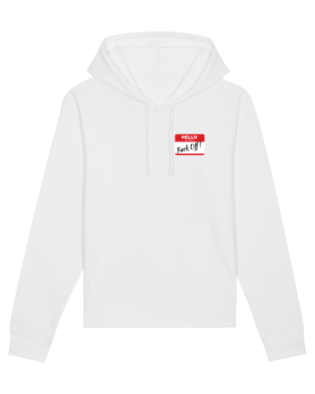 Hello My Name is: Fuck Off! Name Tag White