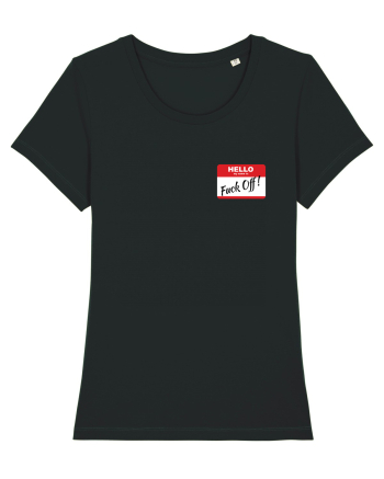 Hello My Name is: Fuck Off! Name Tag Black