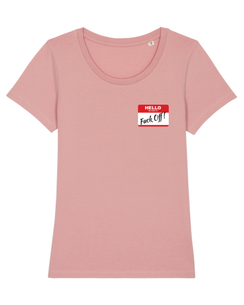 Hello My Name is: Fuck Off! Name Tag Canyon Pink