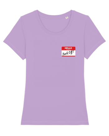 Hello My Name is: Fuck Off! Name Tag Lavender Dawn