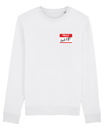 Hello My Name is: Fuck Off! Name Tag White