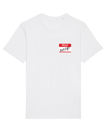 Hello My Name is: Fuck Off! Name Tag White