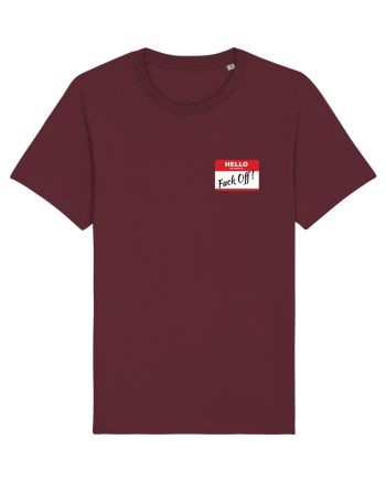 Hello My Name is: Fuck Off! Name Tag Burgundy