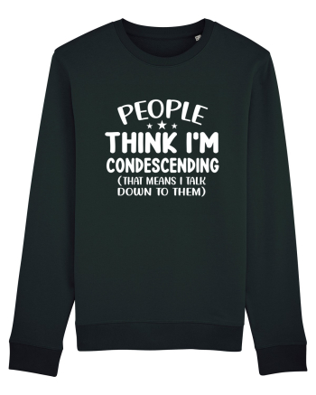 People Think I'm Condescending Black