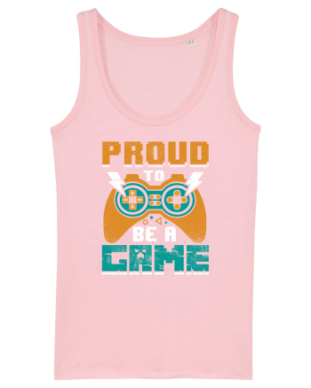Proud to be a game Cotton Pink