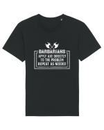 Barbarians Apply Axe Directly To The Problem Repeat As Needed Tricou mânecă scurtă Unisex Rocker