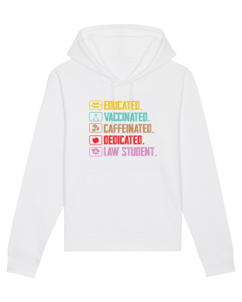 Educated. Vaccinated. Caffeinated. Dedicated. Law Student White