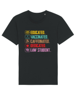 Educated. Vaccinated. Caffeinated. Dedicated. Law Student Tricou mânecă scurtă Unisex Rocker