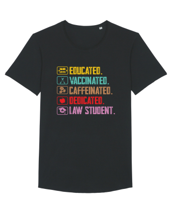 Educated. Vaccinated. Caffeinated. Dedicated. Law Student Black