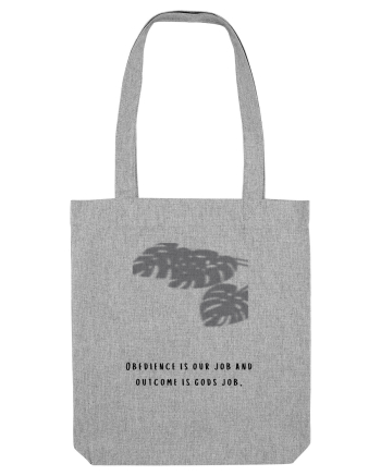 obedience is... Heather Grey