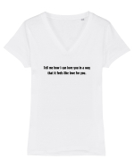 tell me how i can love you in a way... Tricou mânecă scurtă guler V Damă Evoker