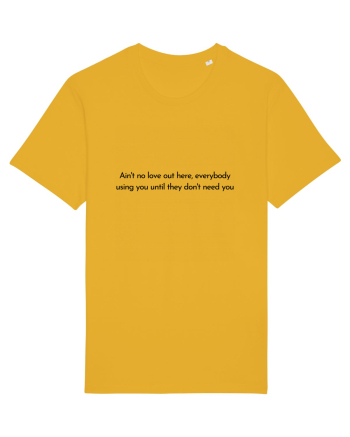 ain t no love out there... Spectra Yellow