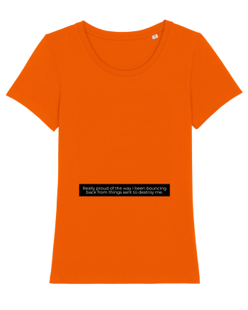 really proud of the way... Bright Orange