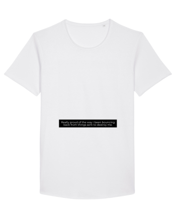 really proud of the way... White