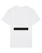 we don t play boxing Tricou mânecă scurtă Unisex Rocker