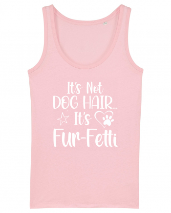 It's Not Dog Hair...It's Fur-Fetti Cotton Pink