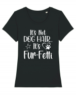 It's Not Dog Hair...It's Fur-Fetti Tricou mânecă scurtă guler larg fitted Damă Expresser