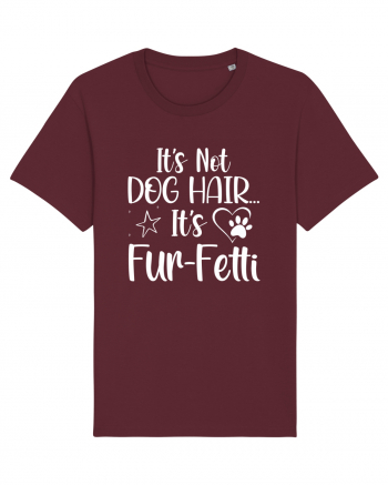 It's Not Dog Hair...It's Fur-Fetti Burgundy