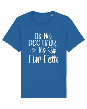 It's Not Dog Hair...It's Fur-Fetti Royal Blue