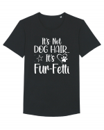 It's Not Dog Hair...It's Fur-Fetti Tricou mânecă scurtă guler larg Bărbat Skater