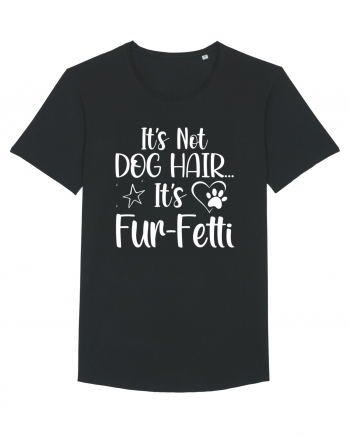 It's Not Dog Hair...It's Fur-Fetti Black