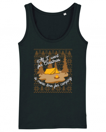 All I want for Christmas is more time for camping Black