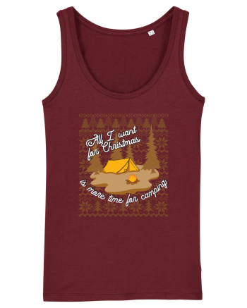 All I want for Christmas is more time for camping Burgundy