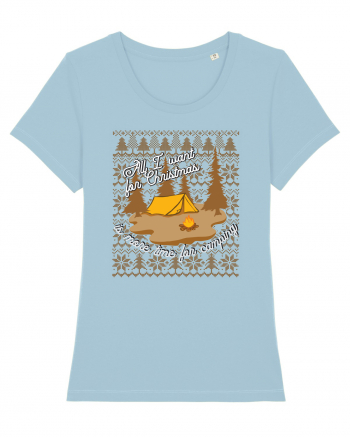All I want for Christmas is more time for camping Sky Blue