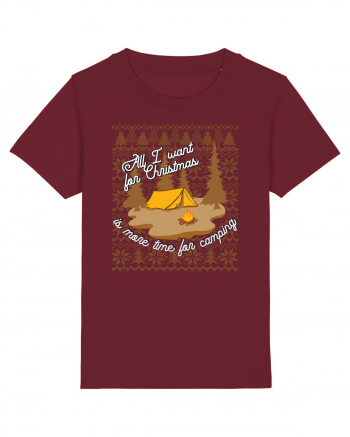 All I want for Christmas is more time for camping Burgundy