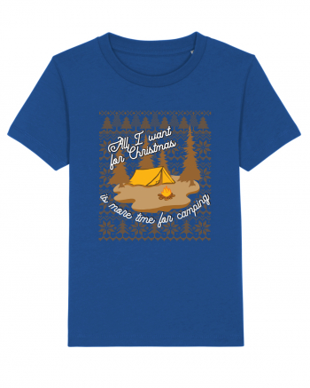All I want for Christmas is more time for camping Majorelle Blue