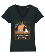 All I want for Christmas is more time for hiking Tricou mânecă scurtă guler V Damă Evoker