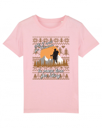 All I want for Christmas is more time for hiking Cotton Pink