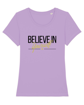 Believe in yourself. Lavender Dawn