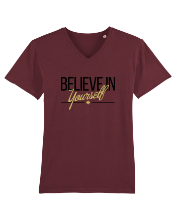 Believe in yourself. Burgundy