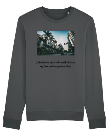i think twice about who really deserves my time... Anthracite